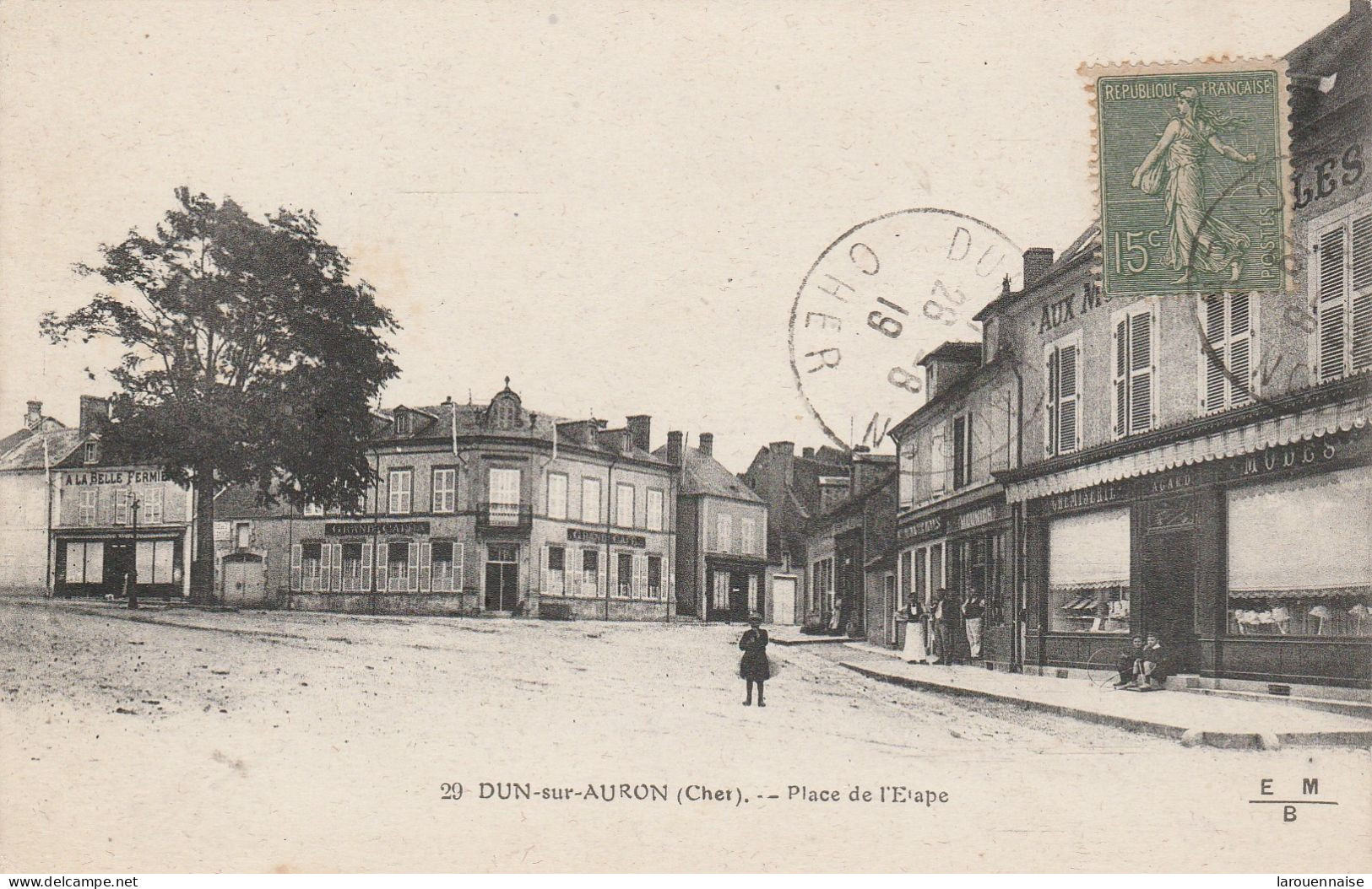 18 - DUN SUR AURON - Place De L' Etape - Dun-sur-Auron