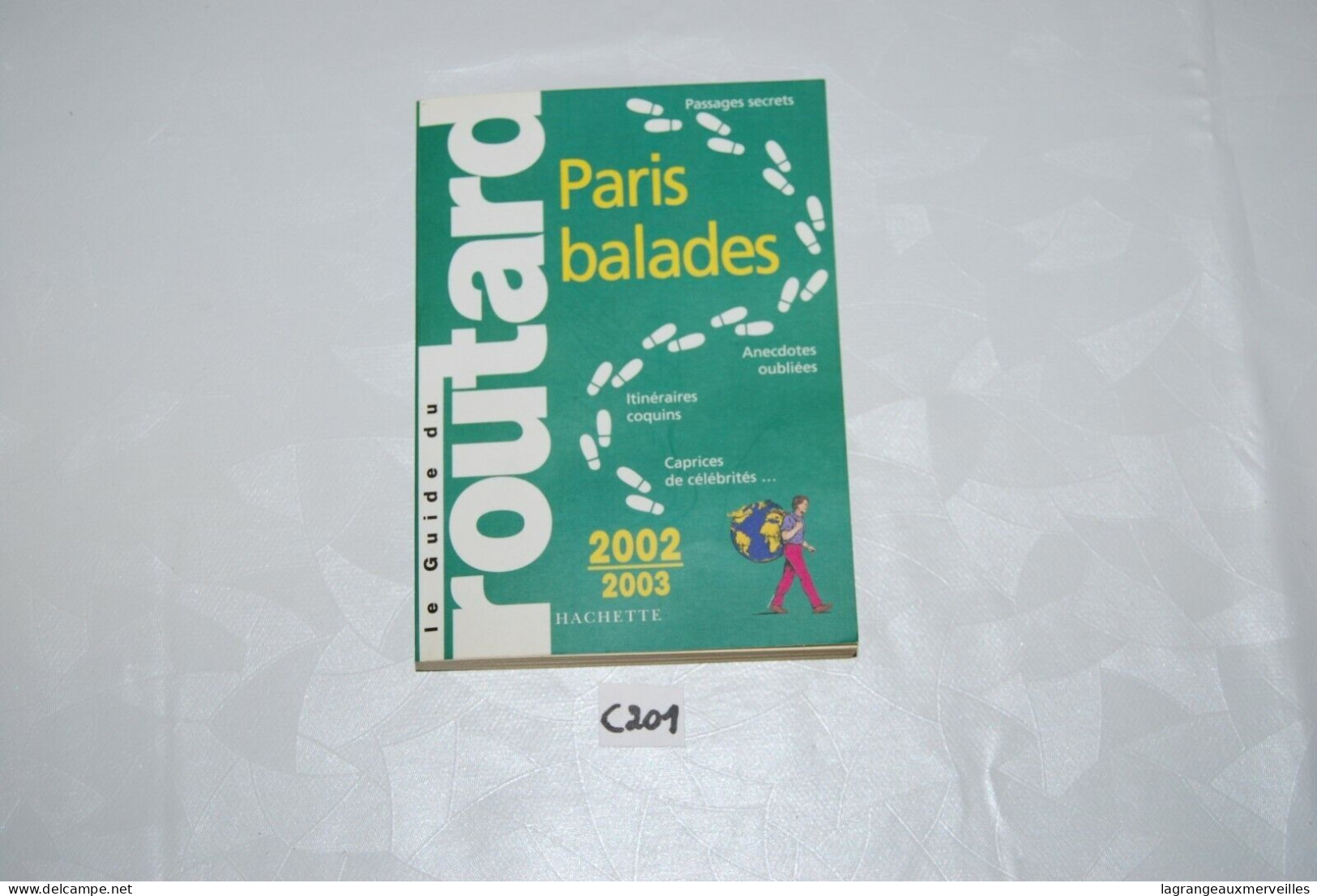 C201 Livre - Le Guide Du Routard - Paris 2003 2004 - Voyages