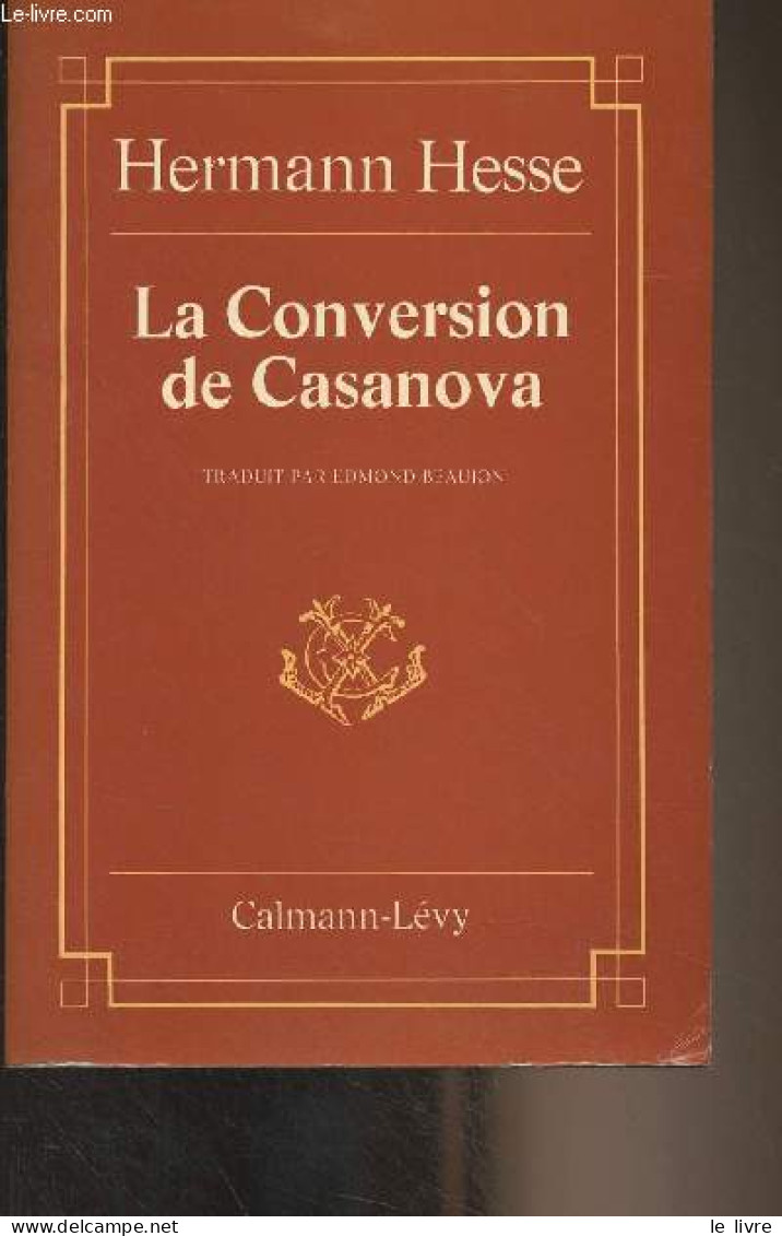 La Conversion De Casanova - Hesse Hermann - 1980 - Altri & Non Classificati