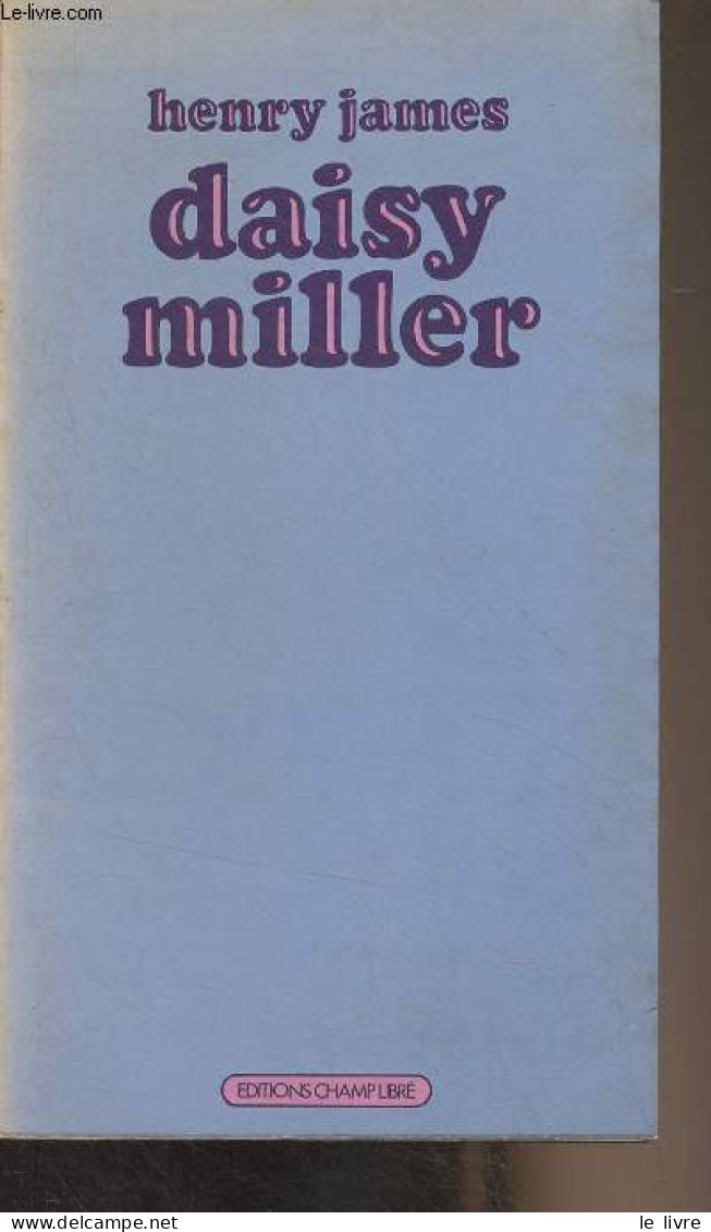 Daisy Miller - James Henry - 1974 - Sonstige & Ohne Zuordnung