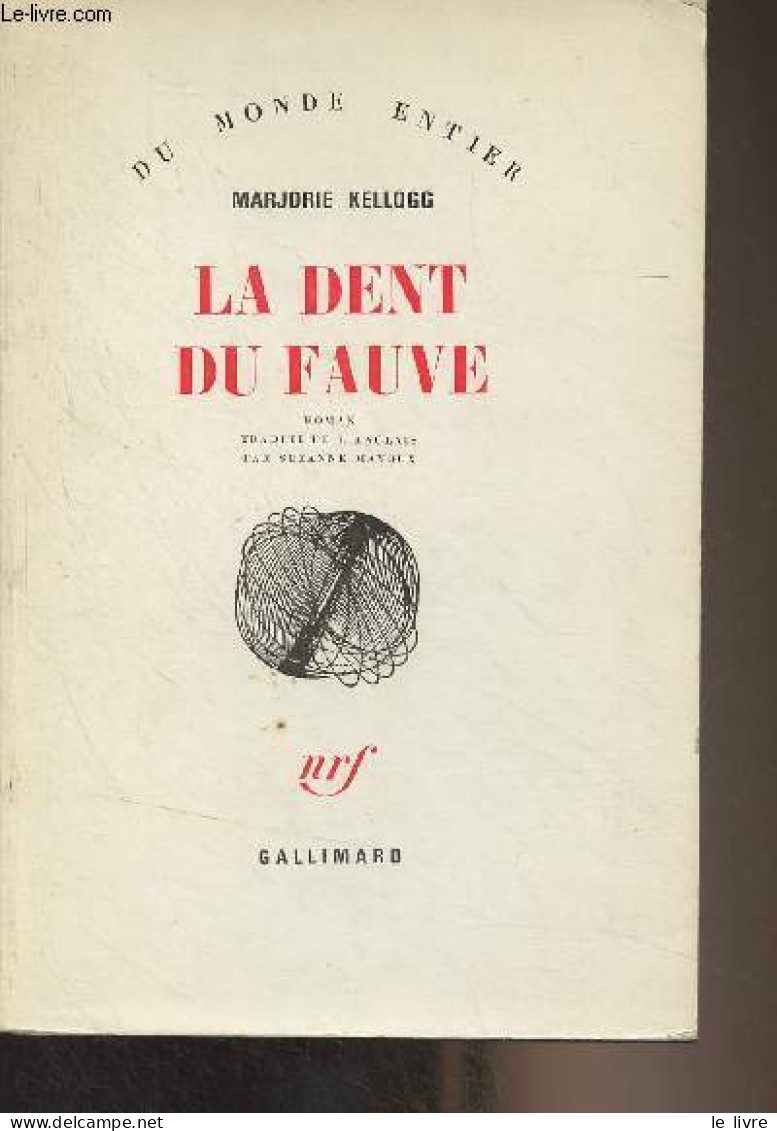 La Dent Du Fauve - "Du Monde Entier" - Kellogg Marjorie - 1977 - Other & Unclassified