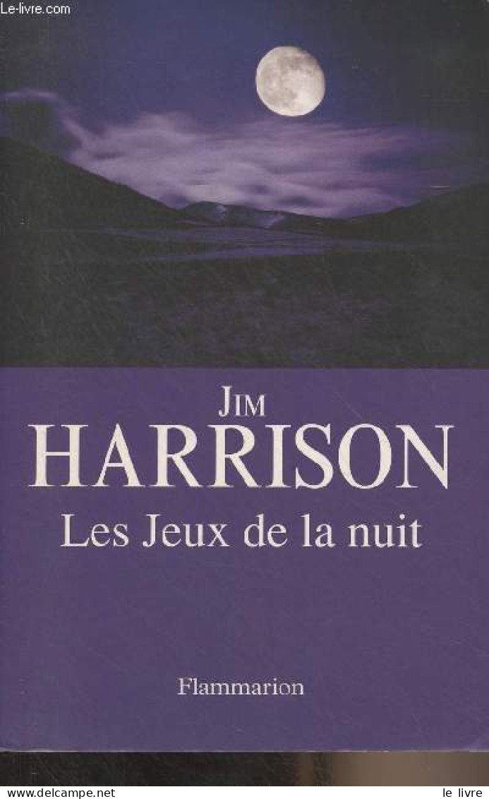 Les Jeux De La Nuit - Harrison Jim - 2010 - Other & Unclassified