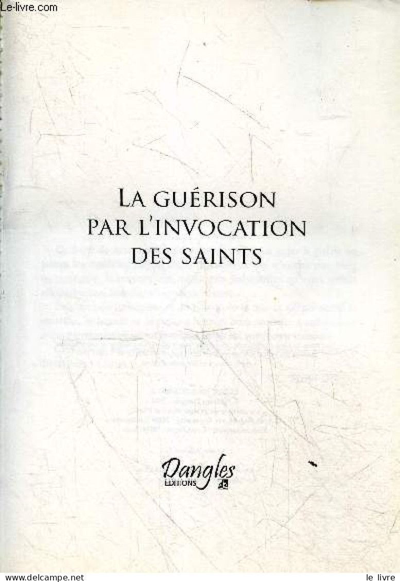 La Guérison Par L'invocation Des Saints - Collection " Horizons Spirituels ". - Devère Henri - 2006 - Esotérisme