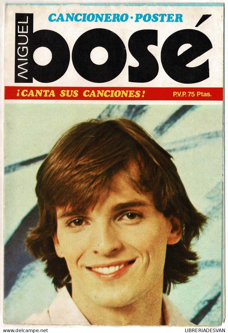 Cancionero-Poster. Miguel Bosé Canta Sus Canciones - Otros & Sin Clasificación