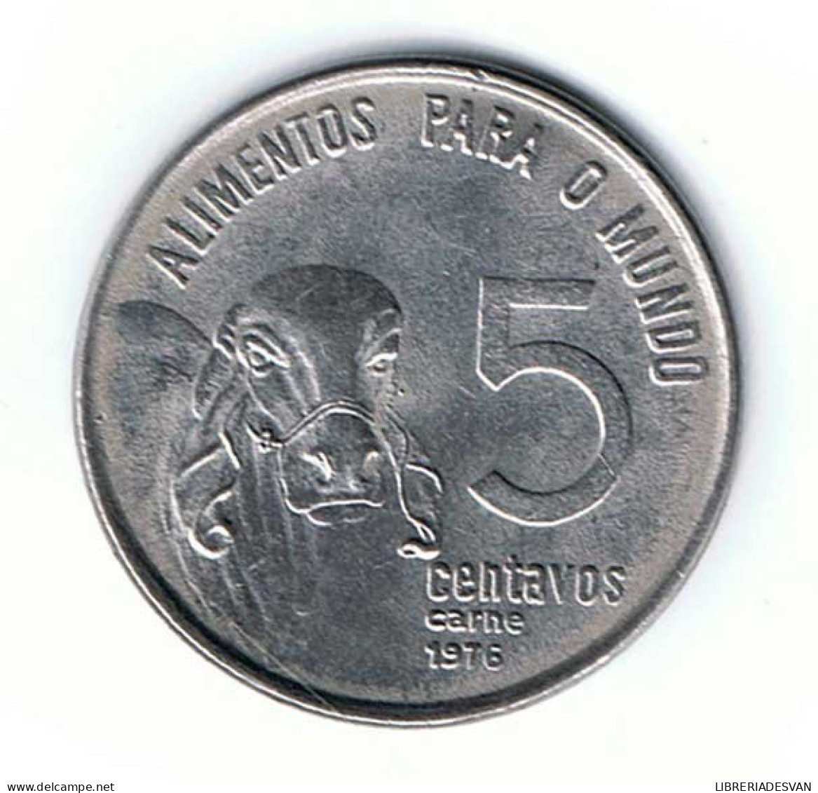 Moneda Brasil 5 Centavos 1976 Alimentos Para O Mundo - Non Classés