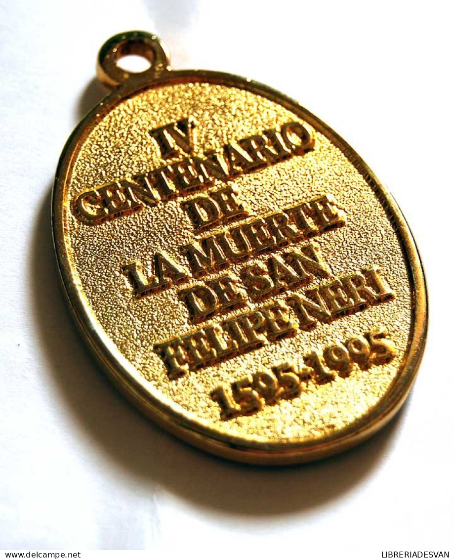 Medalla Conmemorativa Del IV Centenario De La Muerte De San Felipe Neri 1595-1995 - Zonder Classificatie