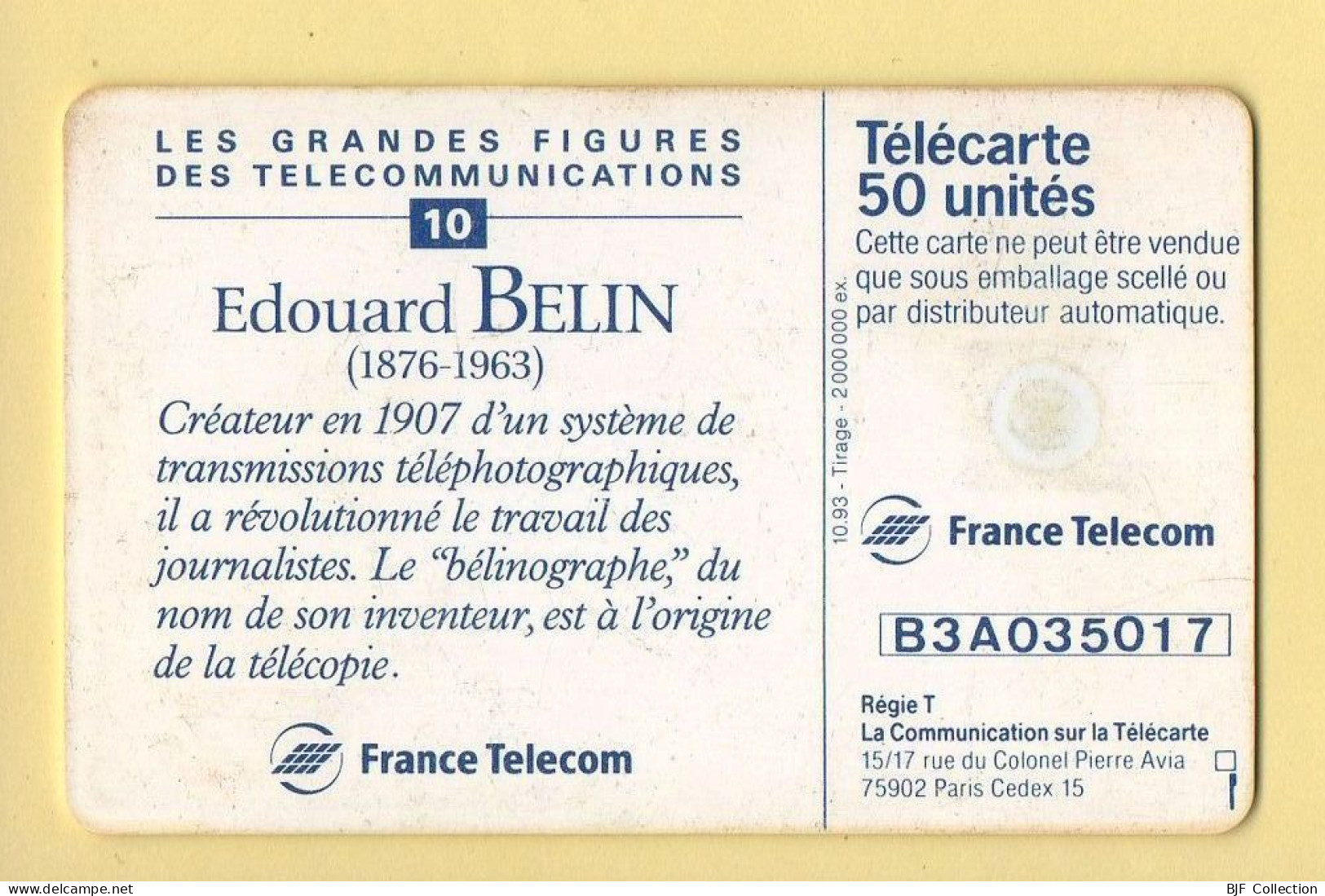 Télécarte 1993 : EDOUARD BELIN / 50 Unités / Numéro B3A035017 / 10-93 (voir Puce Et Numéro Au Dos) - 1993