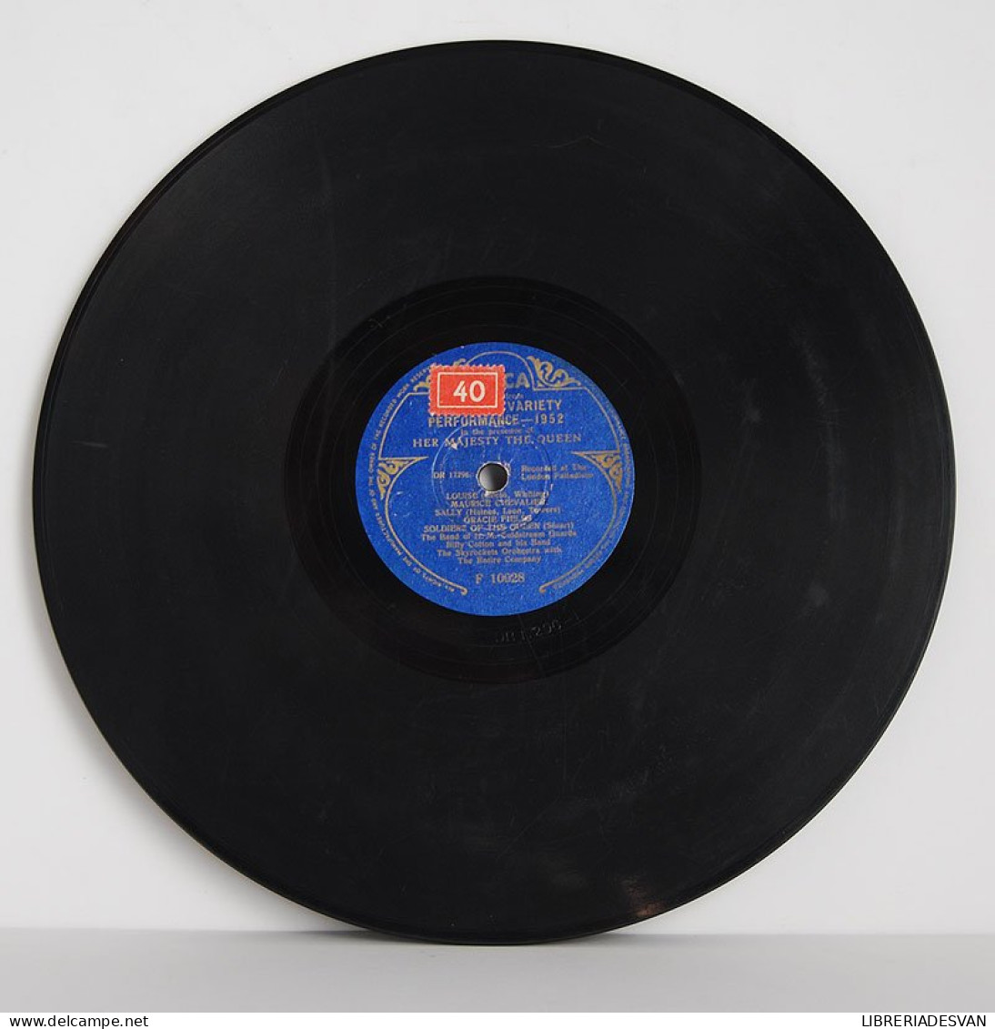 The Royal Variety Perfomance 1952. Her Majesty The Queen. Disco De Pizarra - 78 T - Disques Pour Gramophone