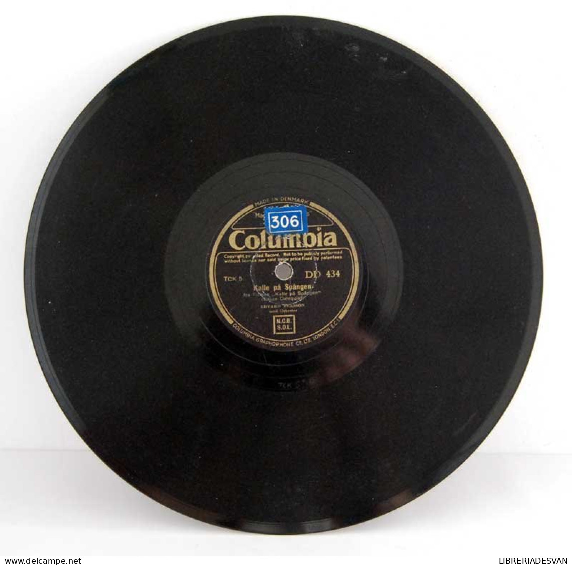 Edvard Persson - Kalle Pa Spangen / Litet Grann Fran Ovan. Disco De Pizarra DD.434 - 78 T - Disques Pour Gramophone