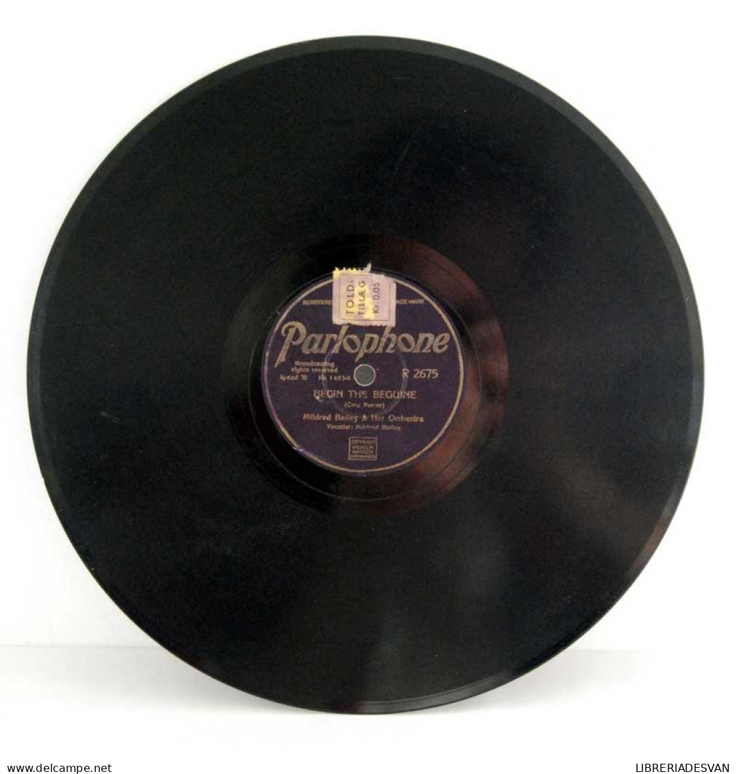 Mildred Bailey - Begin The Beguine / I Cried For You. Disco De Pizarra R 2675 - 78 G - Dischi Per Fonografi