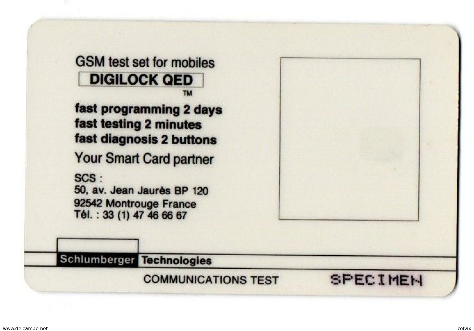 FRANCE CARTE A PUCE GSM TEST DIGILOCK QED SCHLUMBERGER COMMUNICATIONS TEST SPECIMEN - Tarjetas De Salones Y Demostraciones