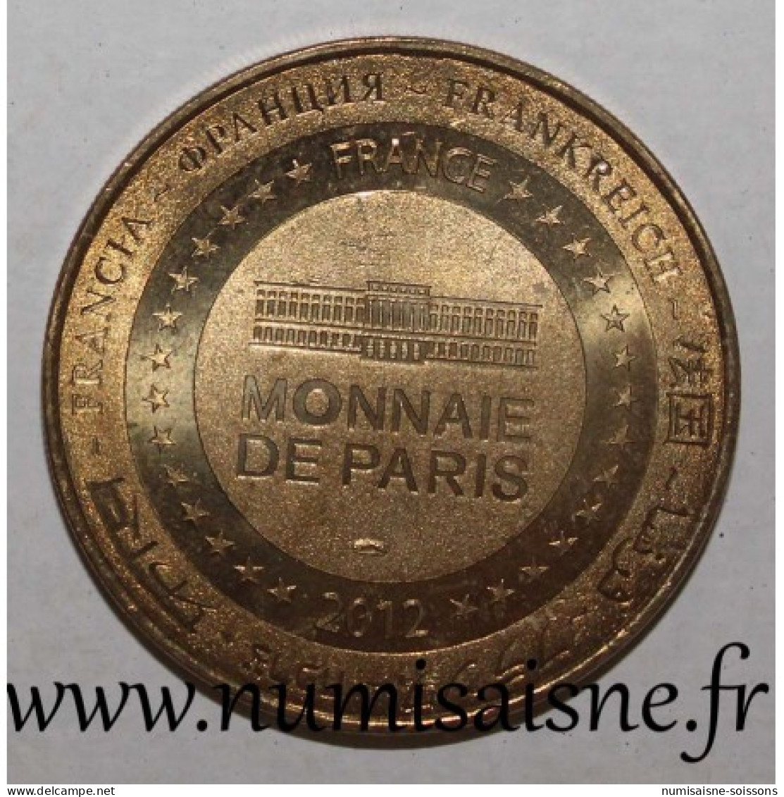 77 - MEAUX - MUSÉE DE LA GRANDE GUERRE - 1914 - 1918 - Monnaie De Paris - 2012 - 2012