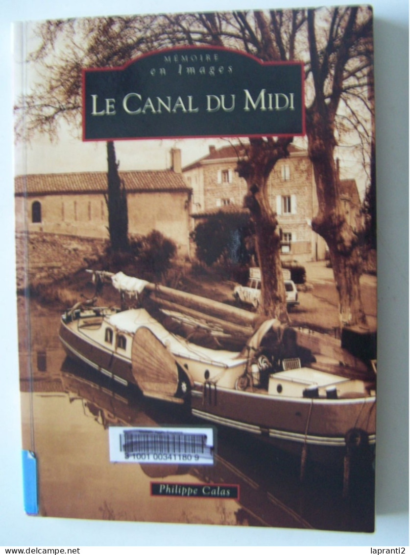 LE CANAL DU MIDI. - Midi-Pyrénées