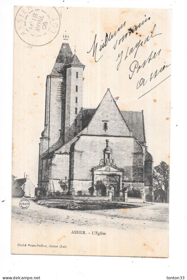 ASSIER - 46 - CPA DOS SIMPLE De 1906 - Une Vue De L'Eglise - TOUL 4 - - Assier