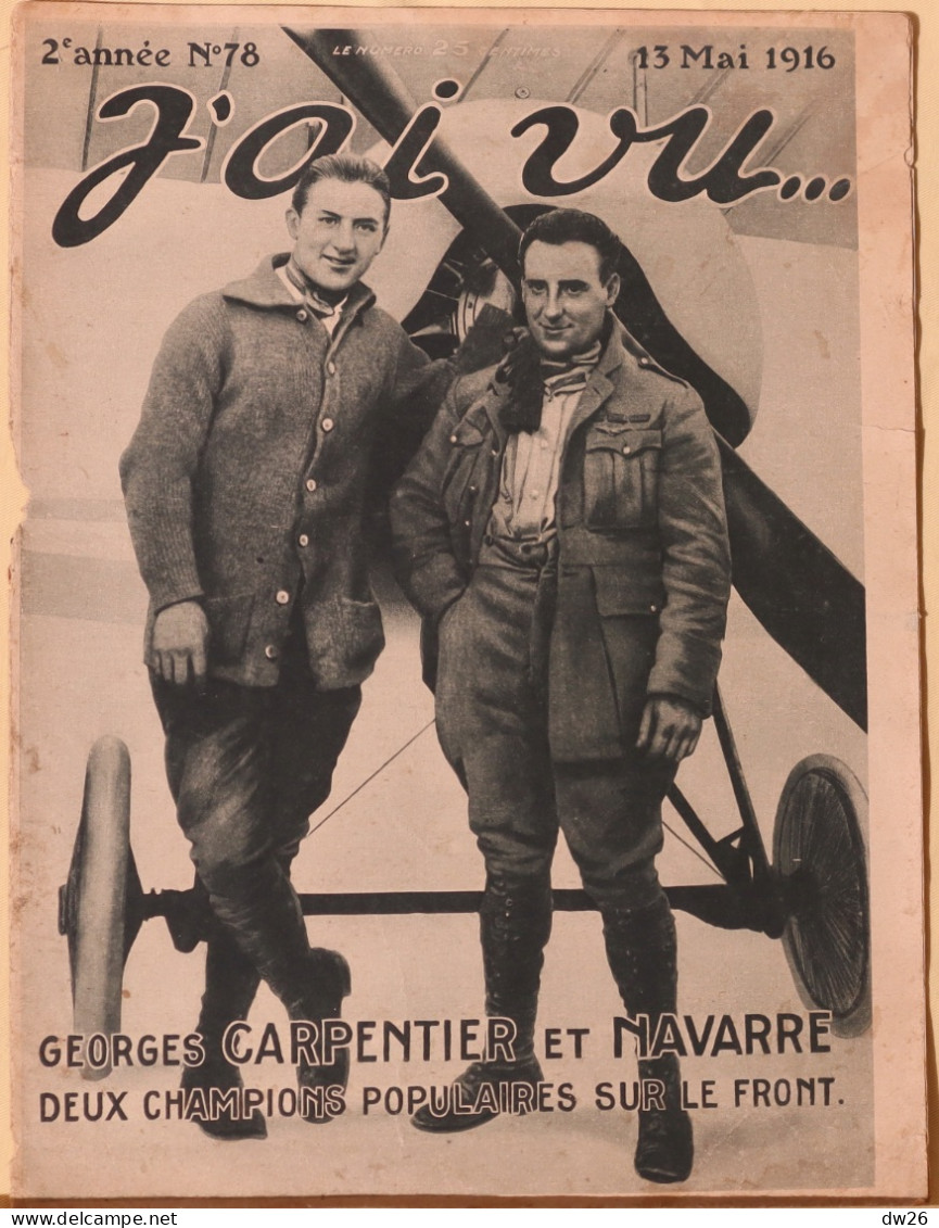 Revue Hebdomadaire "J'ai Vu" N° 78 Du 13 Mai 1916 - Grande Guerre: Georges Carpentier Et Navarre, Champions Populaires - 1900 - 1949