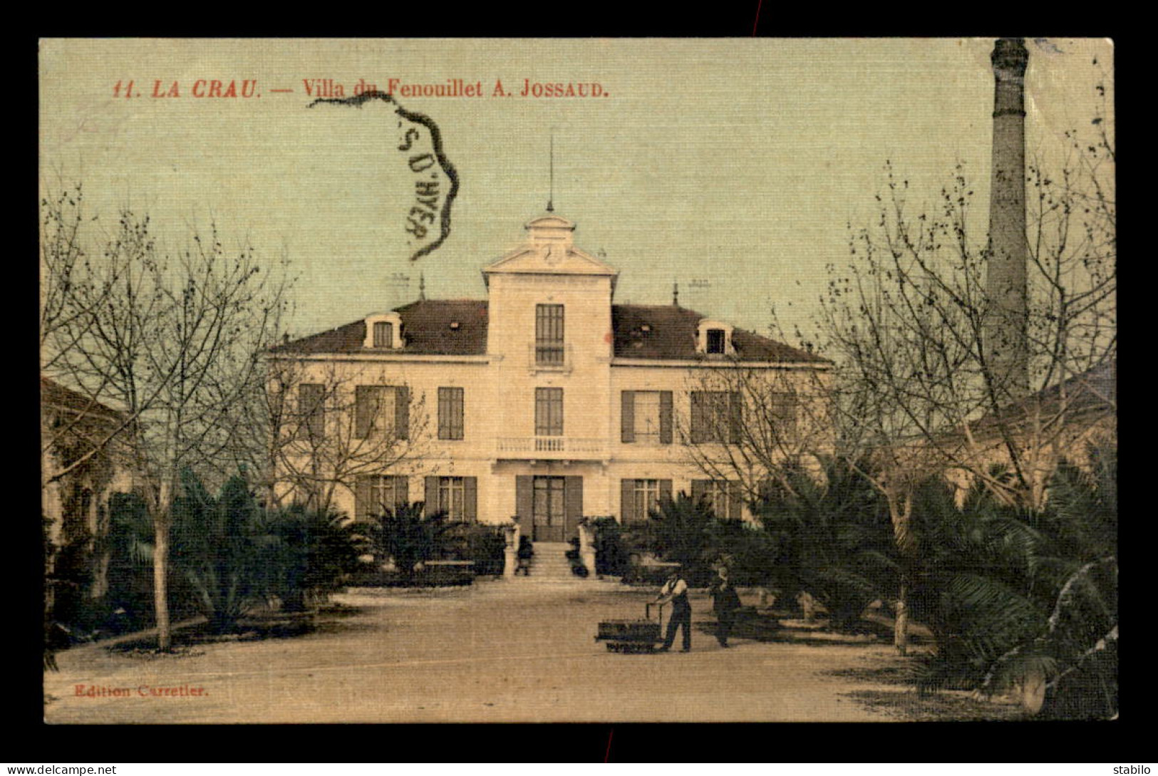 83 - LA CRAU - VILLA DU FENOUILLET A. JOSSAUD - CARTE TOILEE ET COLORISEE - La Crau