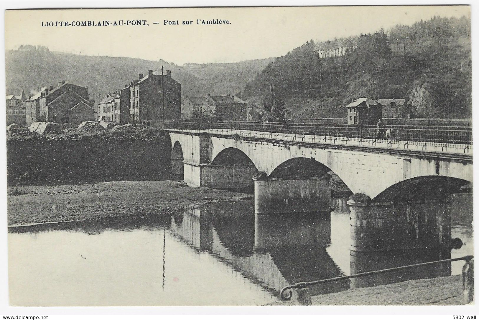 LIOTTE : Pont Sur L'Amblève - Comblain-au-Pont