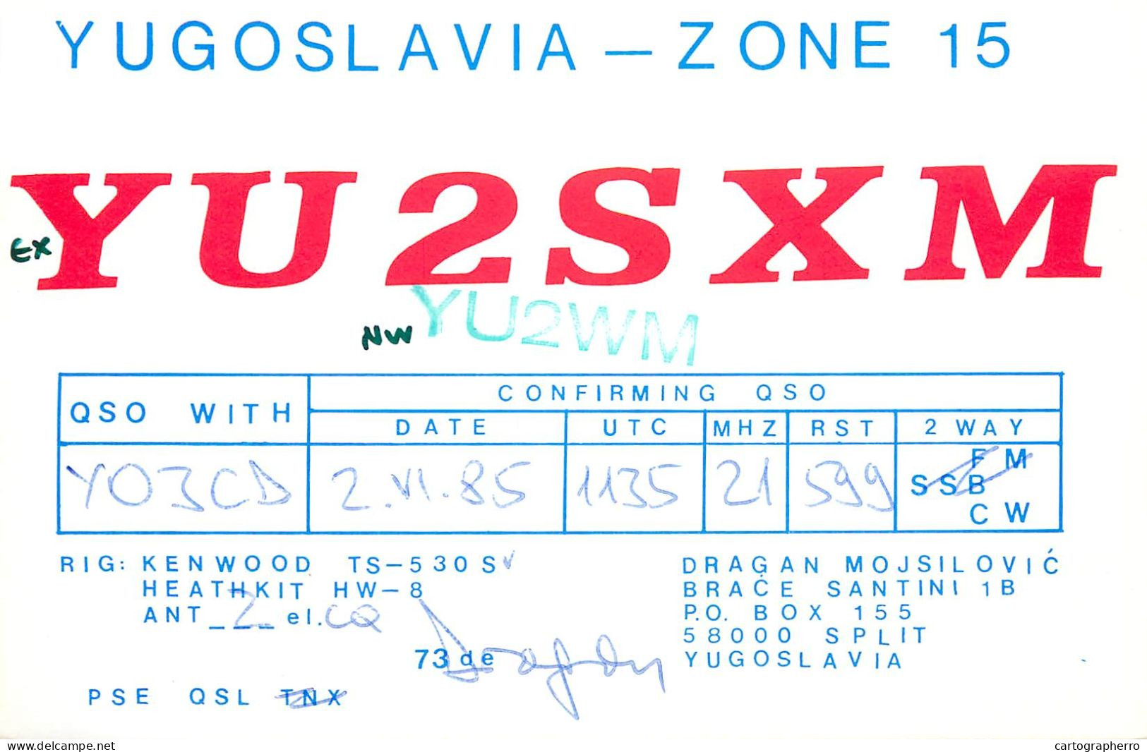 QSL Card Yugoslavia Amateur Radio Station YU2SXM Y03CD Dragan YU2WM - Radio Amateur