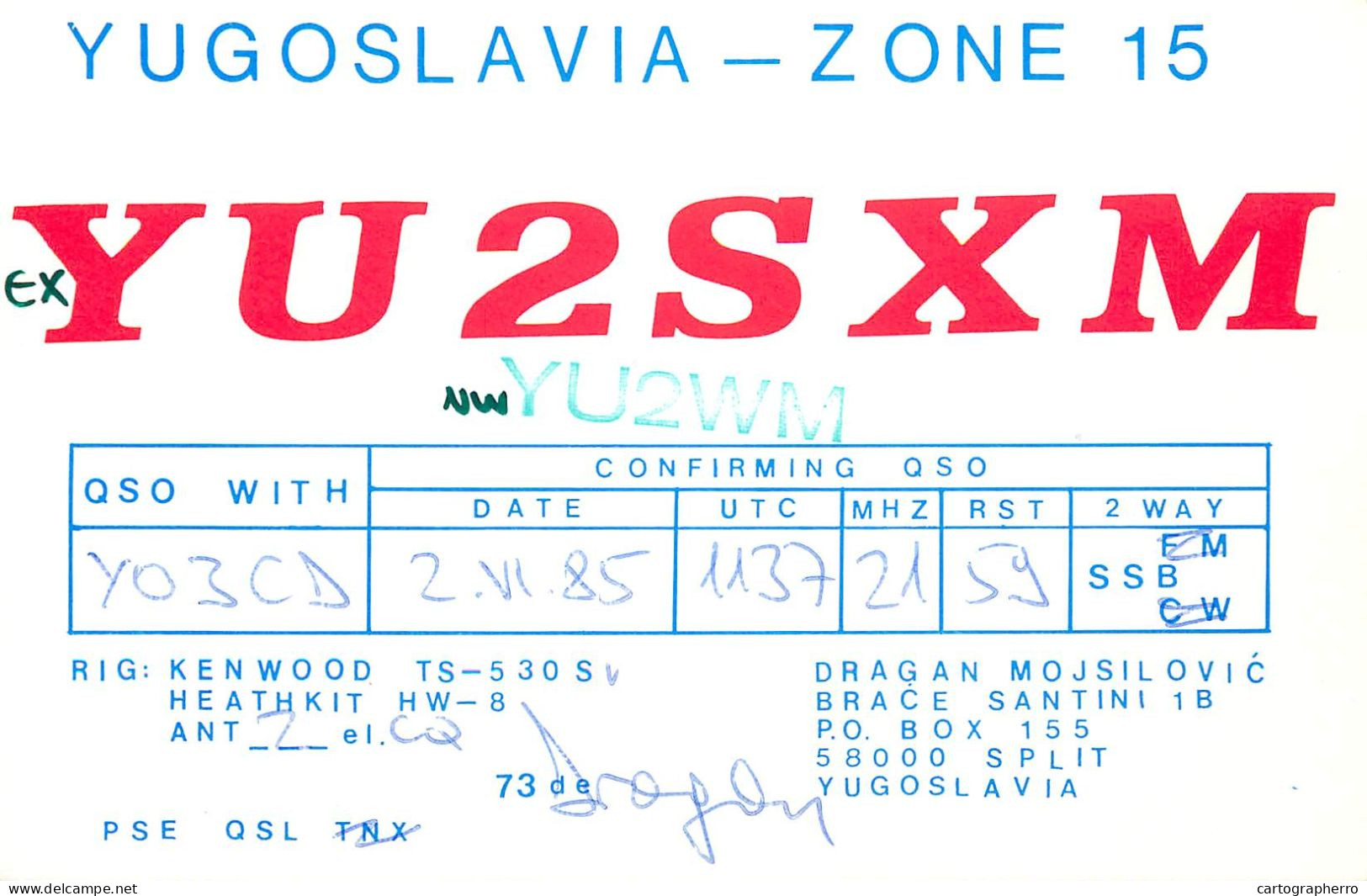 QSL Card Yugoslavia Amateur Radio Station YU2SXM Y03CD Dragan YU2WM - Radio Amateur