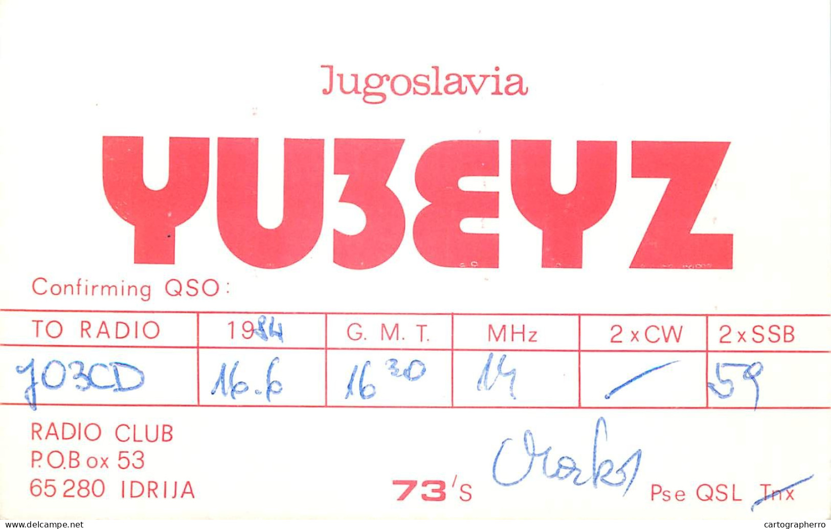 QSL Card Yugoslavia Amateur Radio Station YU3EYZ Y03CD 1984 Mark - Radio Amateur