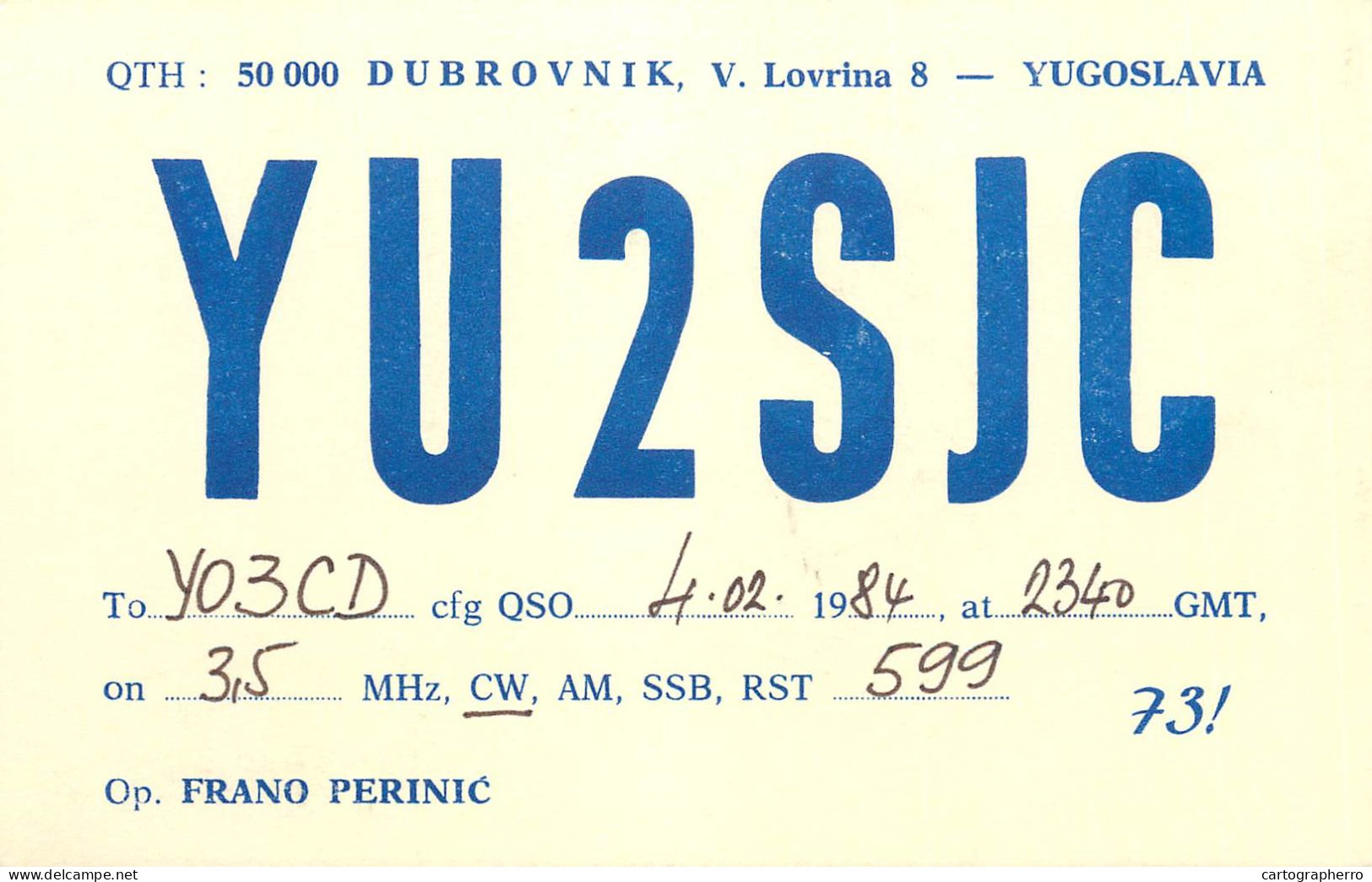 QSL Card Yugoslavia Amateur Radio Station YU2SJC Y03CD 1984 Frano Perinic - Radio Amateur