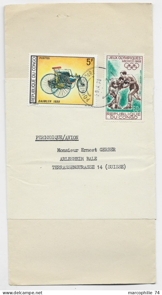 CONGO 60FR JEUX OLYMPIQUES +5FR BANDE WRIPPER COMPLETE  PERIODIQUE AVION POINTE NOIRE 1970 TO SUISSE - Covers & Documents