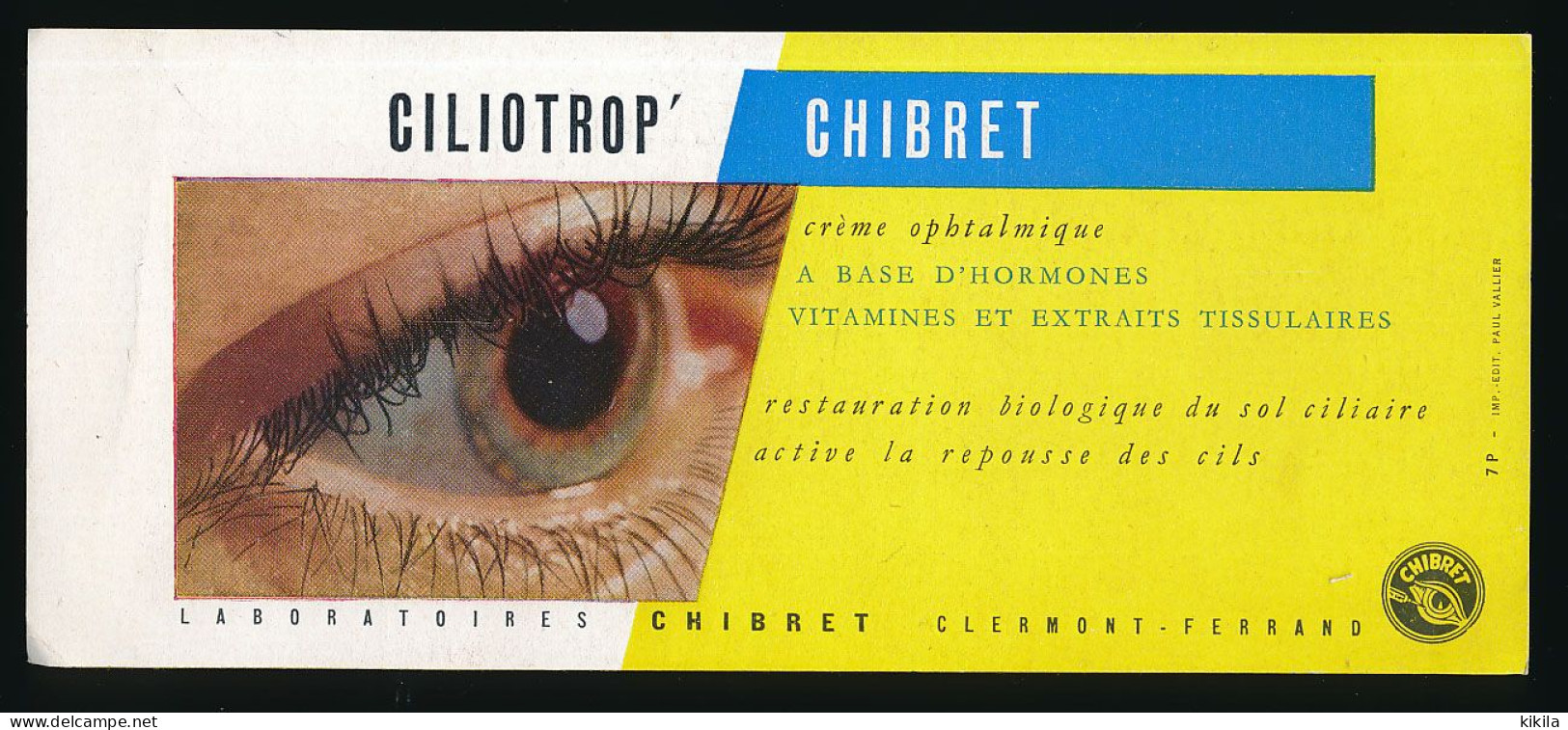 Buvard 21 X 9 Laboratoires CHIBRET Clermont-Ferrand 63  Crème Ophtalmique Ciliotrop   œil - Chemist's
