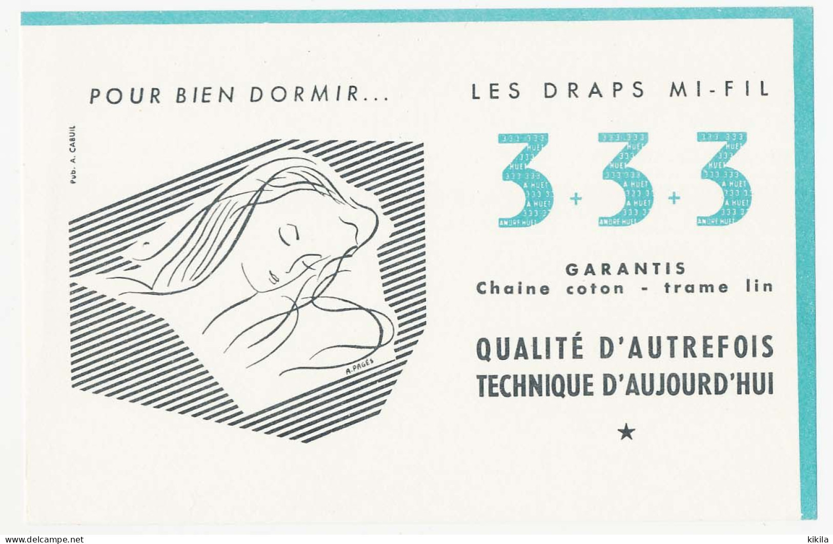 Buvard 20.9 X 13.6 Les Draps Mi-fil 3 + 3 + 3 Pub. A. Cabuil  Trois + Trois + Trois - Kleidung & Textil