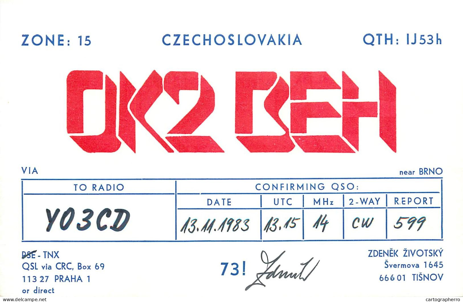 QSL Card Czechoslovakia Radio Amateur Station OK2BEH Y03CD 1983 Zdenek - Radio Amateur