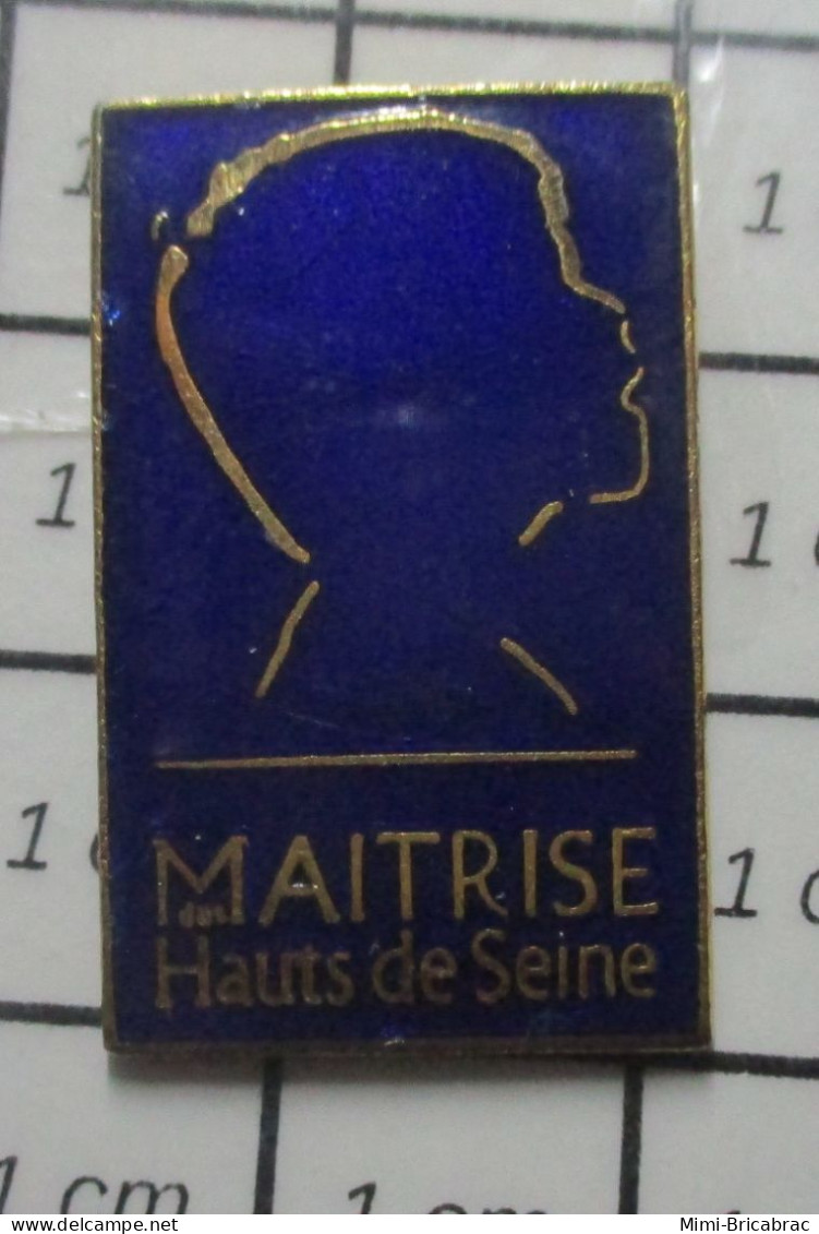 511D Pin's Pins / Beau Et Rare /  MUSIQUE / CHANT CHORALE MAITRISE DES HAUTS DE SEINE - Musique