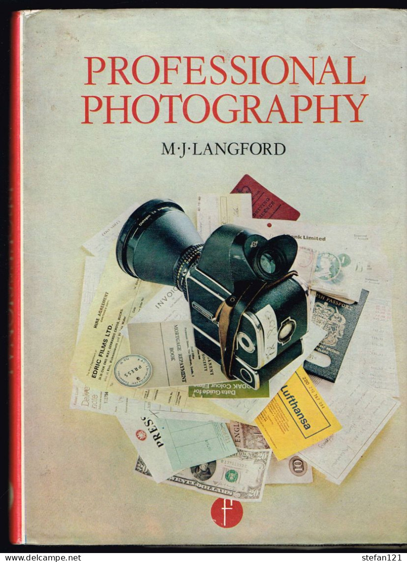 Professional Photography - M.J.Langford - 1979 - 312 Pages 25 X 18,2 Cm - Fotografía