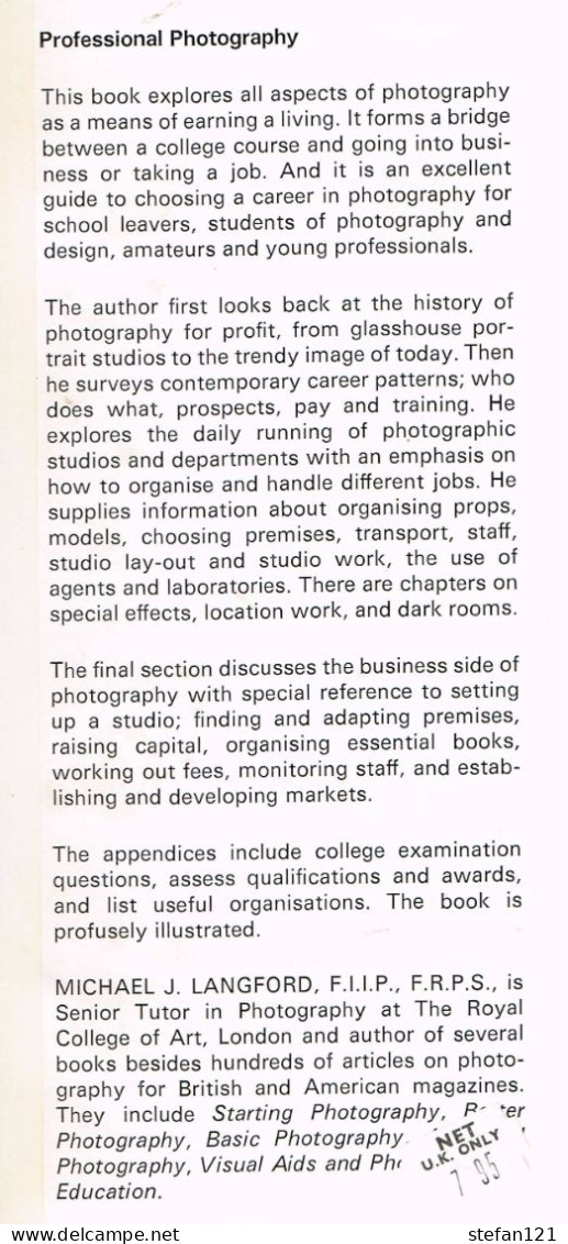 Professional Photography - M.J.Langford - 1979 - 312 Pages 25 X 18,2 Cm - Photographie