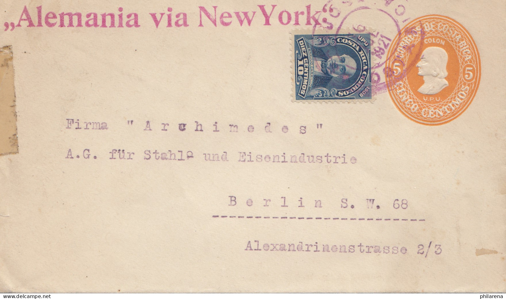 Costa Rica: 1921: San Jose To Berlin - Alemania Via New York - Steel Industries - Costa Rica