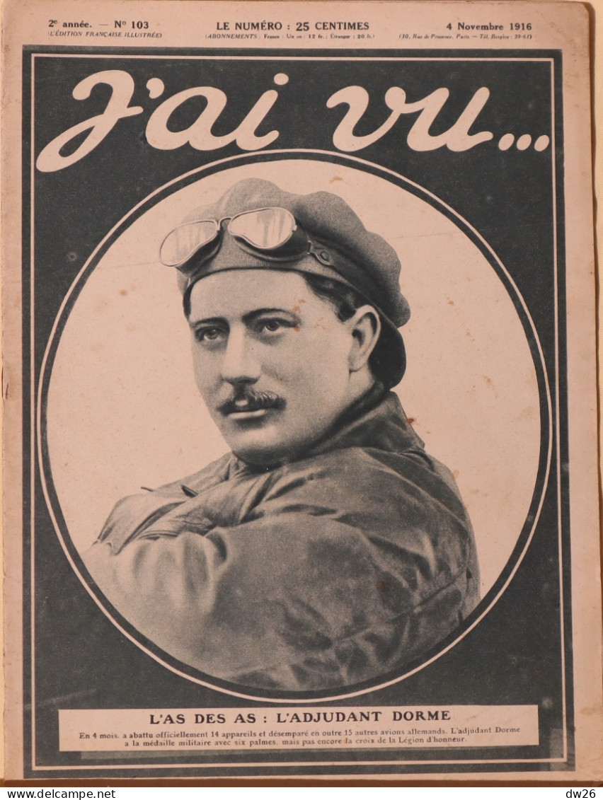 Revue Hebdomadaire "J'ai Vu" N° 103 Du 4 Novembre 1916 - Grande Guerre: L'As Des As: L'Adjudant Aviateur Dorme - 1900 - 1949