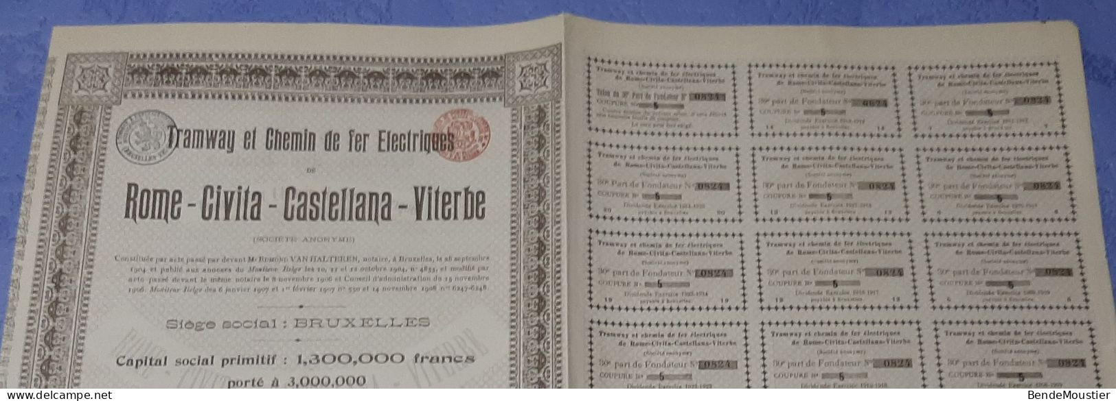 Tramways Et Chemin De Fer Electrique De Rome - Civita - Castellana - Viterbe S.A. - 30ème Part De Fondateur - 1908. - Bahnwesen & Tramways