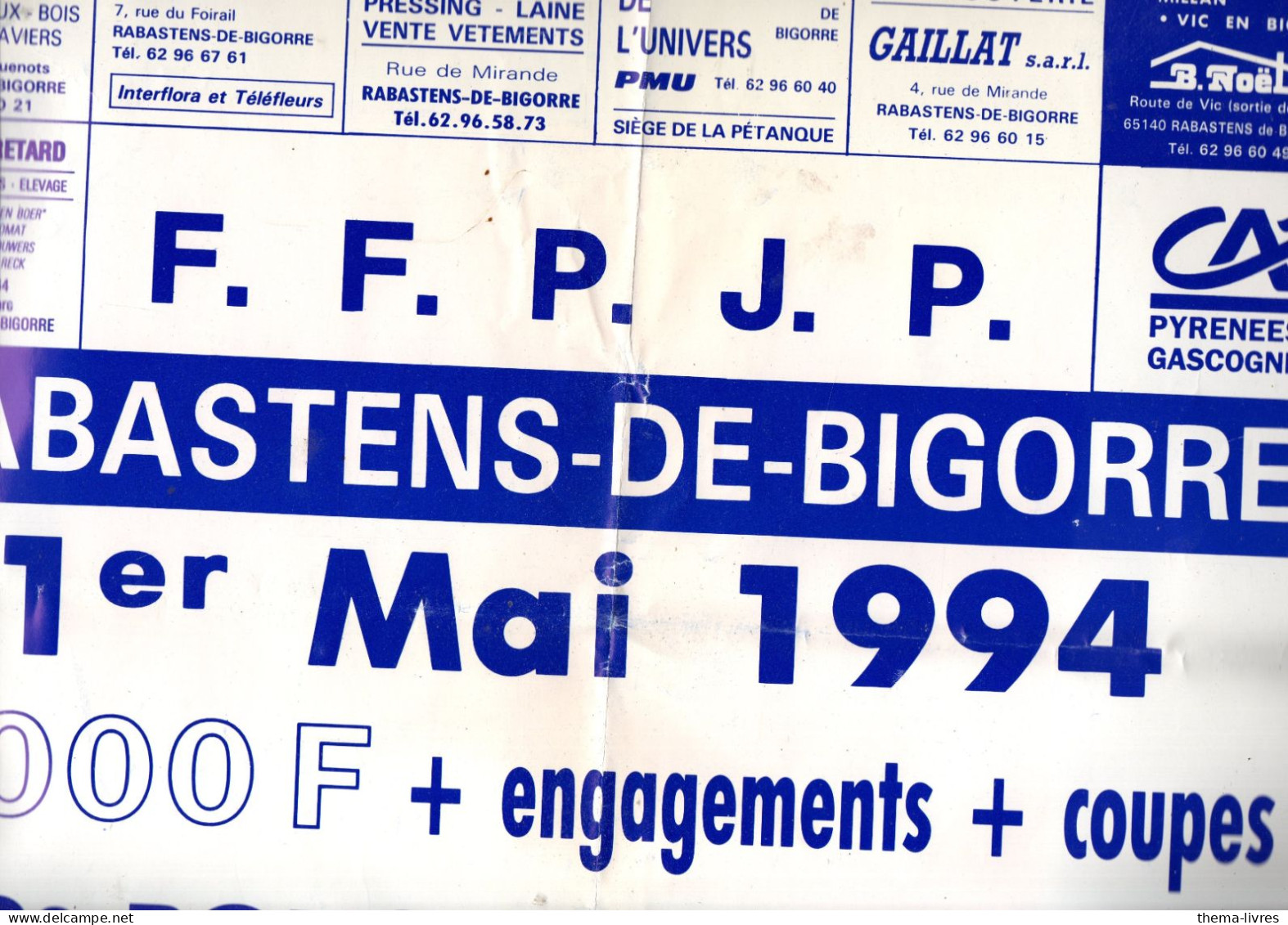 Rabastens De Biborre (65)  (pétanque) Grande Affiche 19e BOUCHON D'OR  1er Mai 1994  (M6433) - Petanque