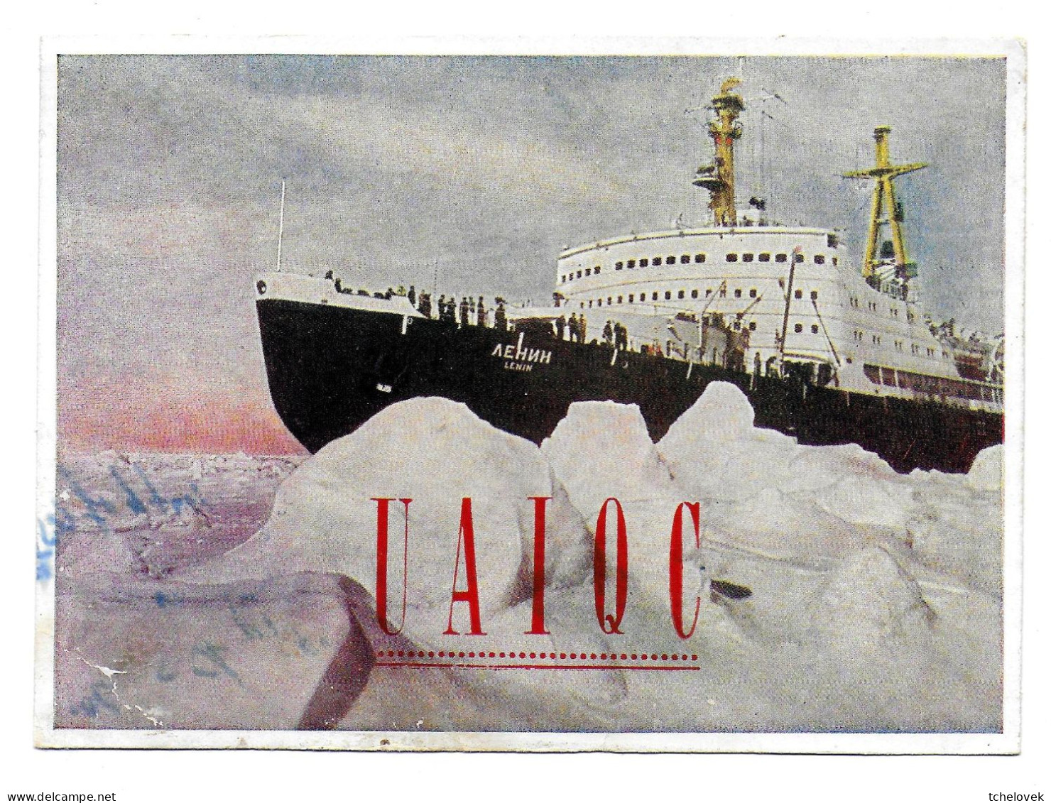 Arctique. North Pole. 28.07.62 QSL Card Chagos Island. UAIQC. Brise Glace Icebreaker Lenin - Polar Ships & Icebreakers