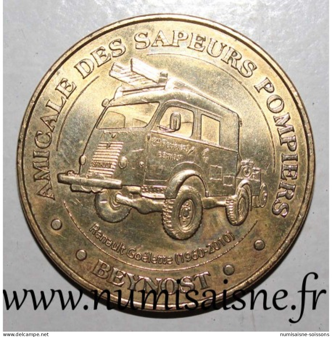 01 - BEYNOST - AMICALE DES SAPEURS-POMPIERS - Monnaie De Paris - 2010 - 2010