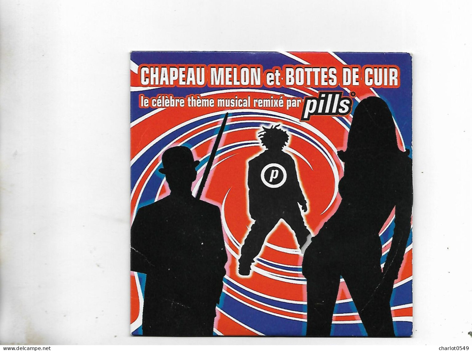 Cd 2 Titres Chapeu Melon Et Bottes De Cuir - Sonstige & Ohne Zuordnung