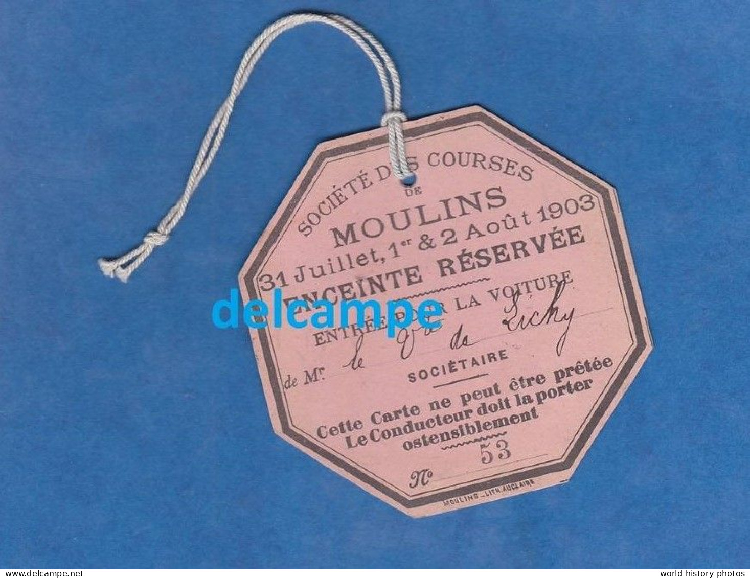 Carte Ancienne - MOULINS ( Allier ) - Société Hippique Des Courses De Chevaux -1903 - Vicomte De LICHY - Course Cheval - Eintrittskarten