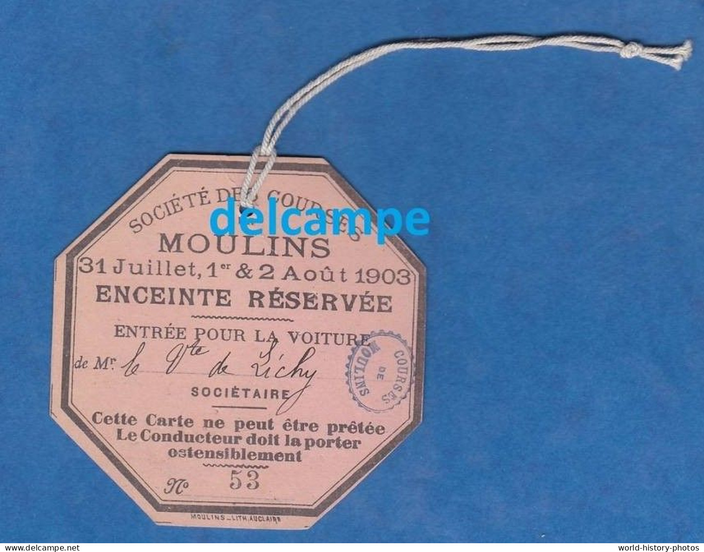 Carte Ancienne - MOULINS ( Allier ) - Société Hippique Des Courses De Chevaux -1903 - Vicomte De LICHY - Course Cheval - Tickets D'entrée