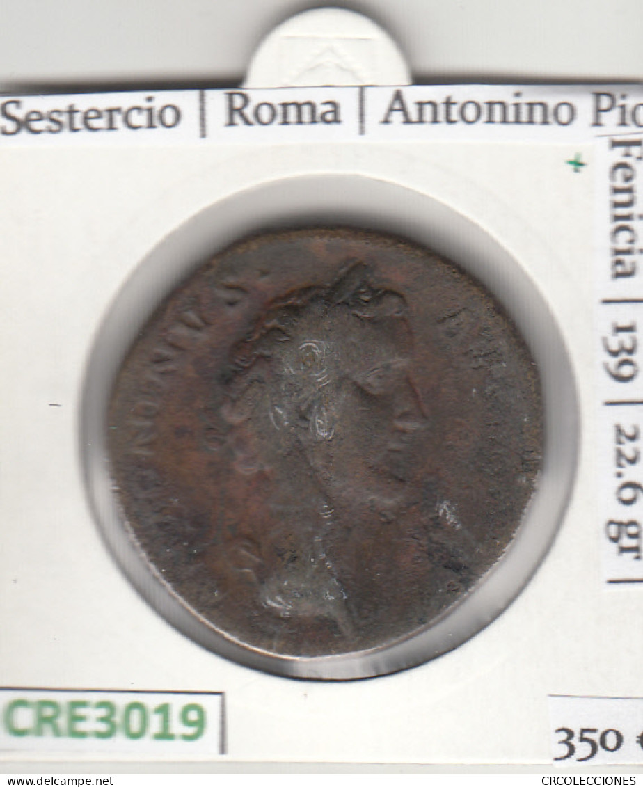 CRE3019 MONEDA ROMANA SESTERCIO ROMA ANTONINO PIO FENICIA 133-135 - Otros & Sin Clasificación