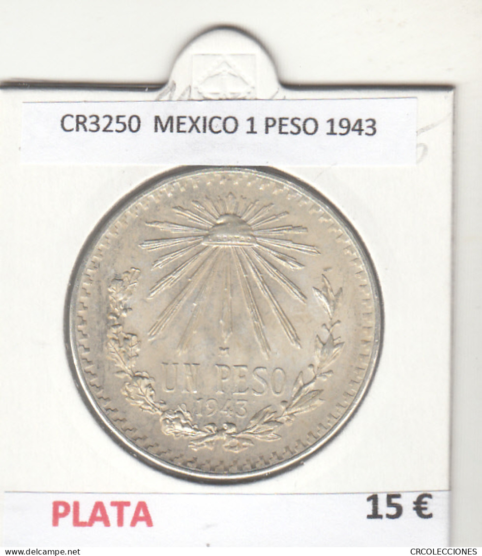 CR3250 MONEDA MEXICO 1 PESO 1943 PLATA - Otros – América