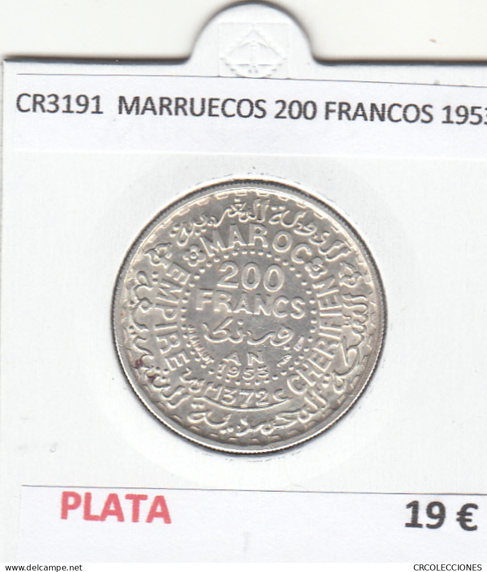 CR3191 MONEDA MARRUECOS 200 FRANCOS 1953 MBC PLATA - Andere - Afrika