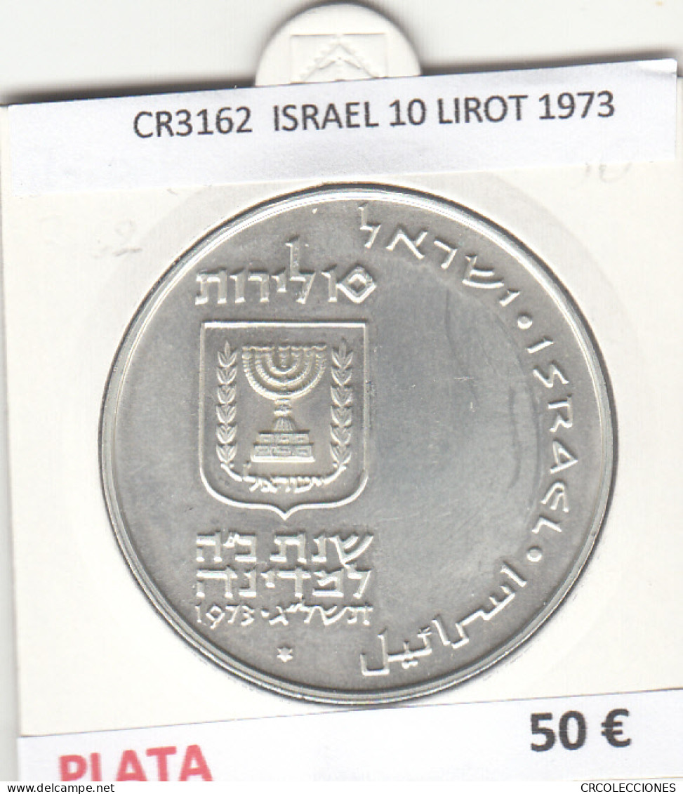 CR3162 MONEDA ISRAEL 10 LIROT 1973 MBC PLATA - Sonstige – Asien