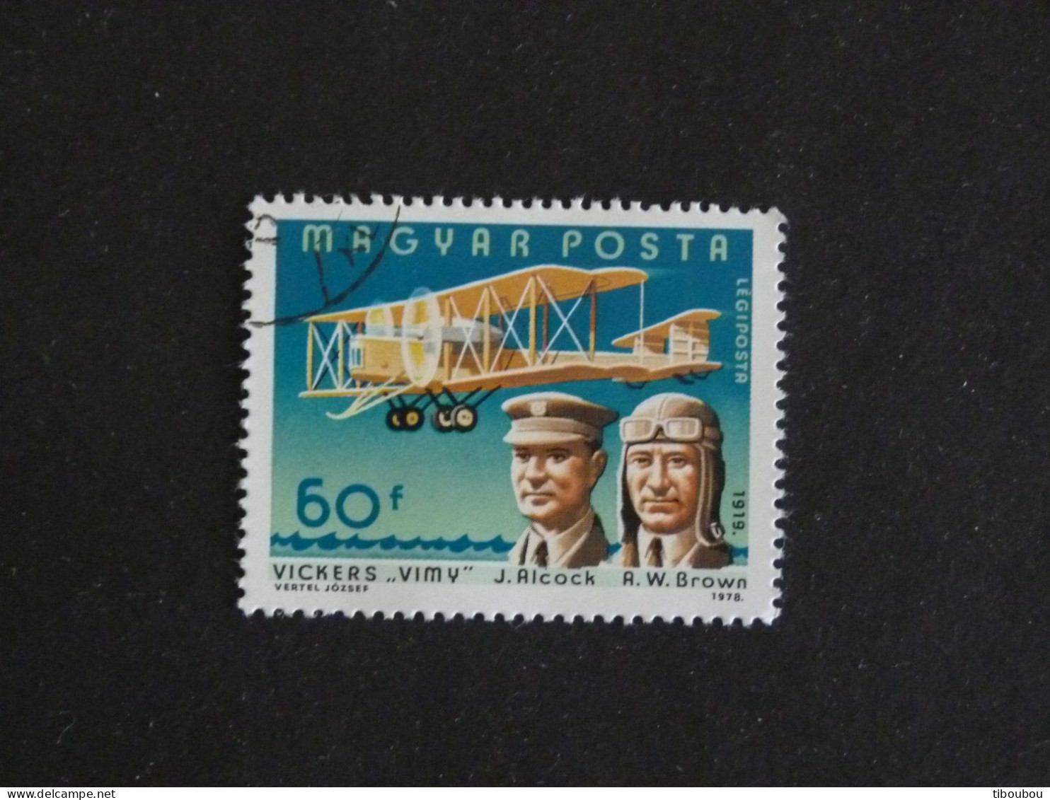 HONGRIE HUNGARY MAGYAR YT PA 415 OBLITERE - AVION PLANE AVIATEUR / J. ALCOCK A.-W. BROWN / VICKERS VIMY - Used Stamps