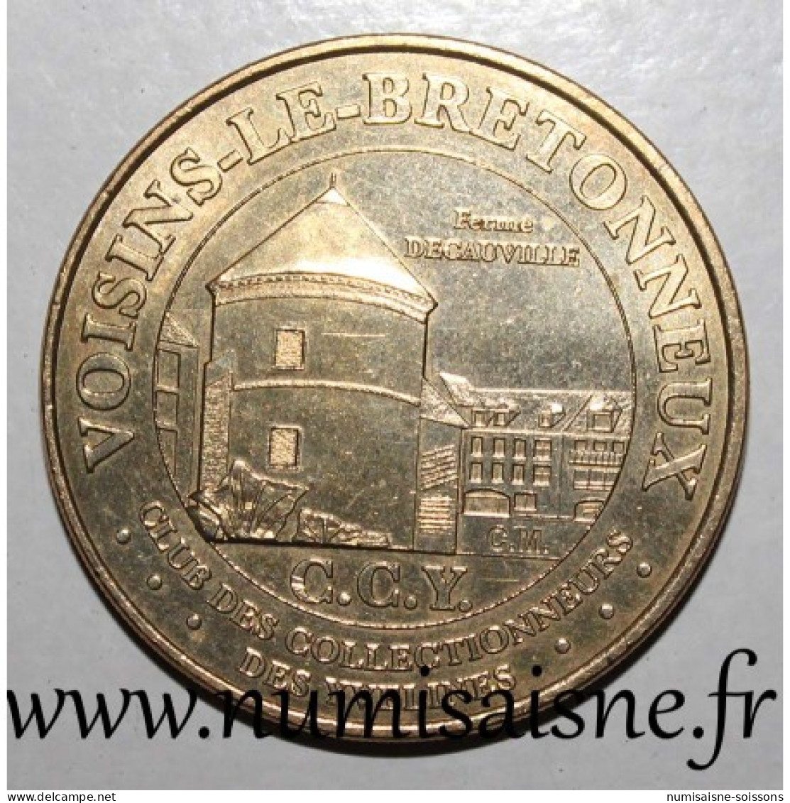 78 - VOISINS LE BRETONNEUX - CLUB DES COLLECTIONNEURS - Monnaie De Paris - 2010 - 2010