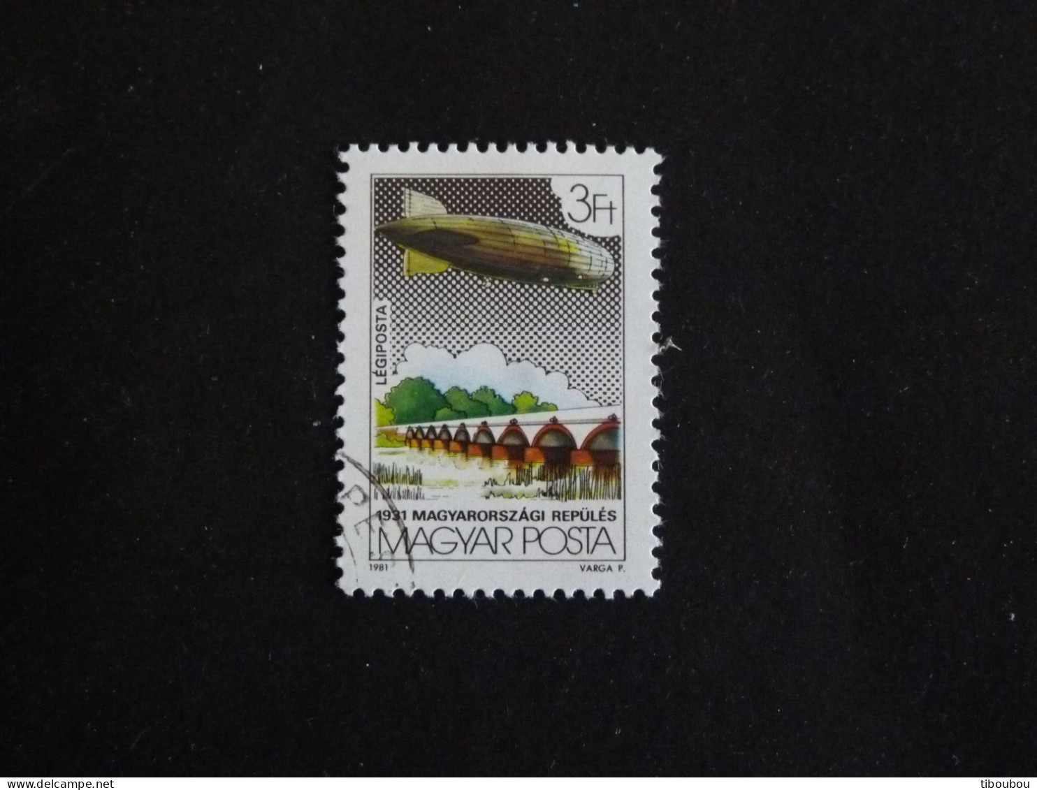 HONGRIE HUNGARY MAGYAR YT PA 445 OBLITERE - LURABA 1981 ZEPPELIN PONT DE HORTOBAGY - Gebraucht