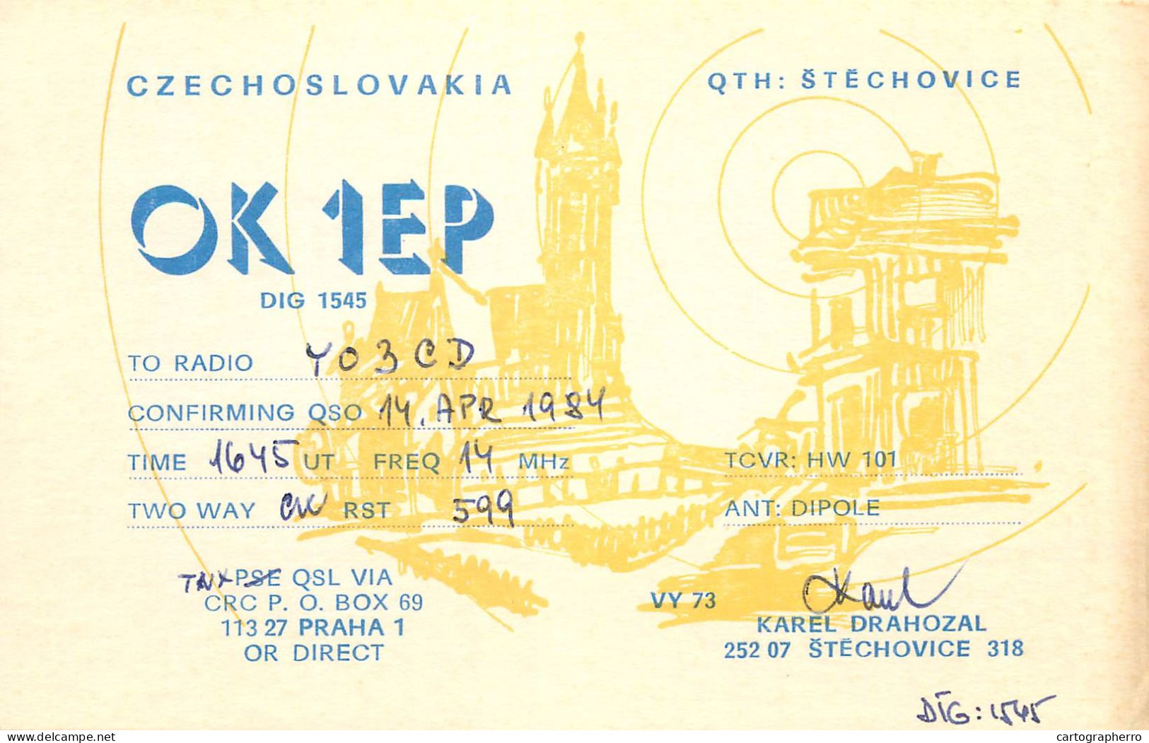 QSL Card Czechoslovakia Radio Amateur Station OK1EP Y03CD Karel Drahozal - Radio Amateur