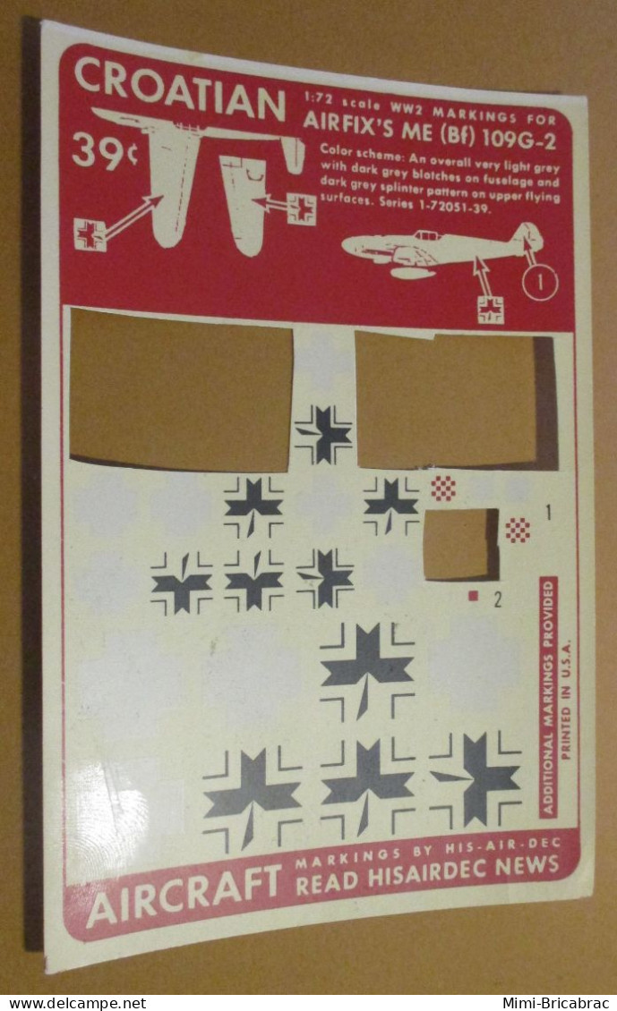 DEC24 : RARE Planche Décals HISAIRDEC Marquages 1/72e ME 109G-2 CROATIE - Vliegtuigen